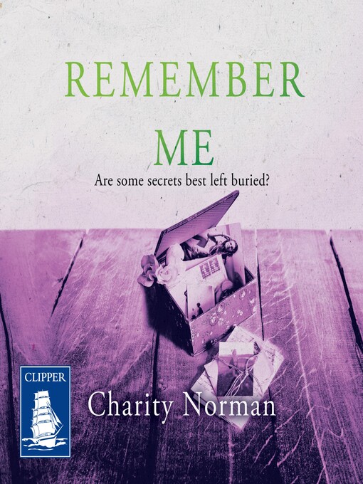 Title details for Remember Me by Charity Norman - Available